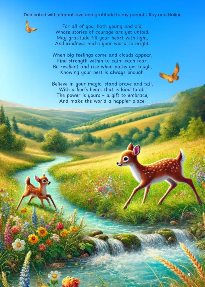 Dedication to the writer's parents, and to all the readers young and younger. Overlaid on an illustration featuring a beautiful and serence stream, with Daisy and Mama Deer on either side of the water.
