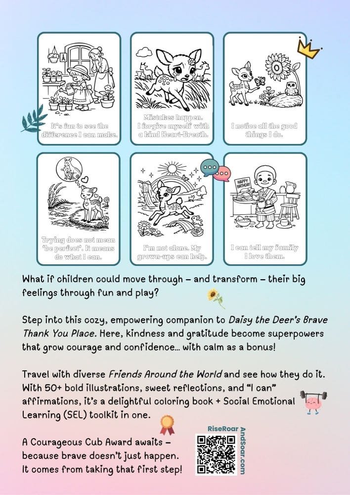 The back cover of Daisy the Deer & Friends Around the World Coloring Book shows a narrative describing the benefits of the coloring book. There are screenshots of 6 pages from the book, showing various Social-emotional Learning prompts to help children navigate big feelings and challenges in daily life.